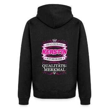 Qualitätsmerkmal Kerstin einfach Erstklassig - Unisex Premium Bio Zip Hoodie - Schwarz - Hinten - Nico (187cm)