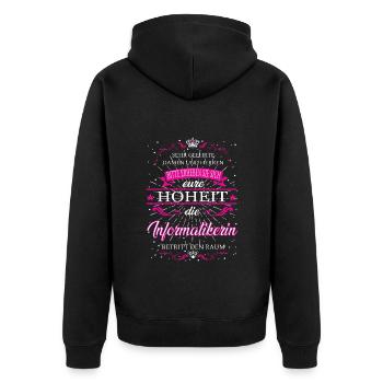 Eure Hoheit die Informatikerin betritt den Raum - Unisex Premium Bio Zip Hoodie - Schwarz - Hinten - Nico (187cm)
