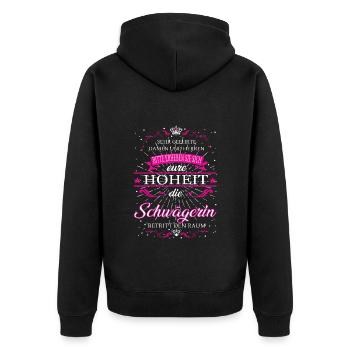 Eure Hoheit die Schwägerin betritt den Raum - Unisex Premium Bio Zip Hoodie - Schwarz - Hinten - Nico (187cm)