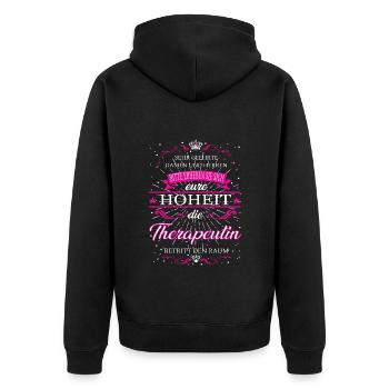 Eure Hoheit die Therapeutin betritt den Raum - Unisex Premium Bio Zip Hoodie - Schwarz - Hinten - Nico (187cm)