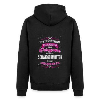 Schwiegermutter und Prinzessin - Unisex Premium Bio Zip Hoodie - Schwarz - Hinten - Nico (187cm)