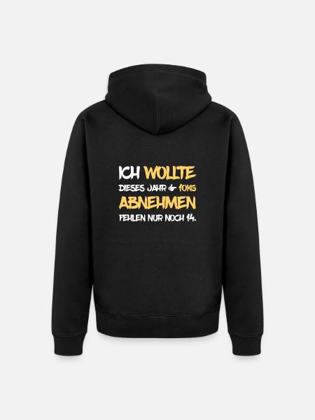 Ich wollte abnehmen - Unisex Premium Bio Zip Hoodie - Schwarz
