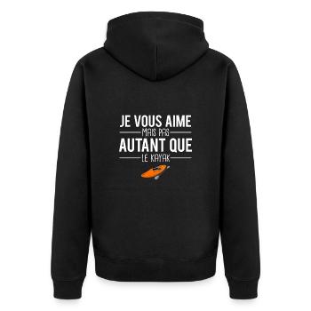 Je vous aime mais pas autant que le kayak humour - Veste à capuche bio Premium Unisexe - noir - Dos - Nico (187cm)