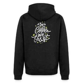 In Coffee We Trust - Unisex Premium Bio Zip Hoodie - Schwarz - Hinten - Nico (187cm)