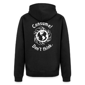Consume ! Ne pense pas. - Veste à capuche bio Premium Unisexe - noir - Dos - Nico (187cm)