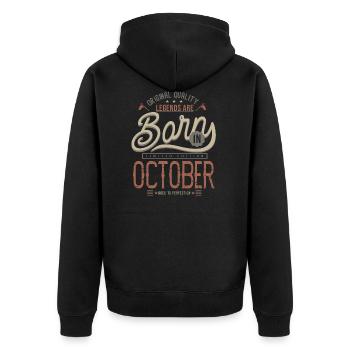OCTOBE legends birthday quotes humor - Unisex Premium Organic Zip Hoodie - black - Back - Nico (187cm)