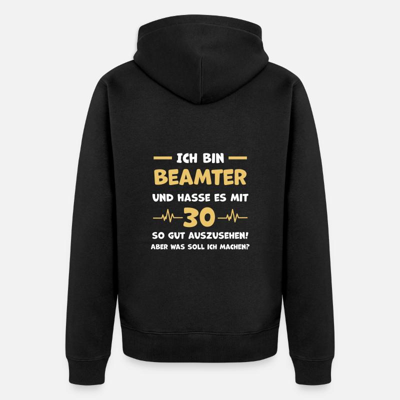 Beamter Lustiger Spruch Geschenk - Unisex Premium Bio Zip Hoodie - Schwarz