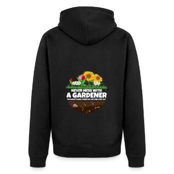 Never mess with a Gardener I Funny Garden shirt - Unisex Premium Bio Zip Hoodie - Schwarz - Hinten - Nico (187cm)