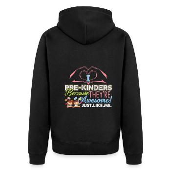 Pre K Teacher Pre Kinders Awesome Like Me - Unisex Premium Organic Zip Hoodie - black - Back - Nico (187cm)