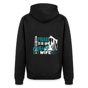 Oilfield Worker Proud To Be An Oilfield Wife - Unisex Premium Organic Zip Hoodie - black - Back - Nico (187cm)