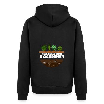 Never mess with a Gardener I Funny Garden shirt - Unisex Premium Bio Zip Hoodie - Schwarz - Hinten - Nico (187cm)