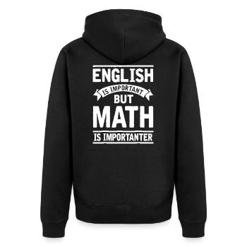 L'anglais est important mais les mathématiques sont importantes - Veste à capuche bio Premium Unisexe - noir - Dos - Nico (187cm)