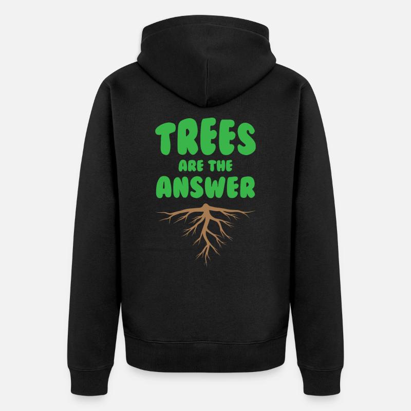 Trees Are The Answer - Unisex Premium Bio Zip Hoodie - Schwarz