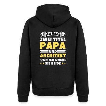 Ich habe 2 Titel Papa und Architekt - Unisex Premium Bio Zip Hoodie - Schwarz - Hinten - Nico (187cm)