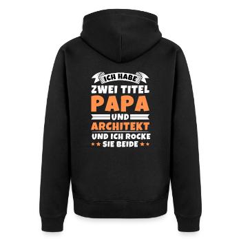 Ich habe 2 Titel Papa und Architekt - Unisex Premium Bio Zip Hoodie - Schwarz - Hinten - Nico (187cm)