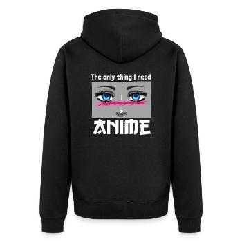 The only thing I need Anime Shirt Manga Otaku - Unisex Premium Bio Zip Hoodie - Schwarz - Hinten - Nico (187cm)