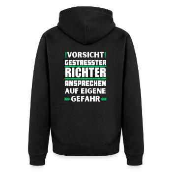 Don't talk to a stressed judge! - Unisex Premium Organic Zip Hoodie - black - Back - Nico (187cm)