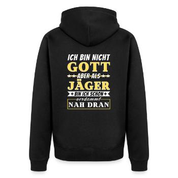 Ich bin nicht Gott aber als Jäger nah dran - Unisex Premium Bio Zip Hoodie - Schwarz - Hinten - Nico (187cm)