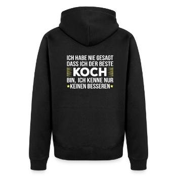 Koch Gourmet Chefkoch Spruch lustig Restaurant - Unisex Premium Bio Zip Hoodie - Schwarz - Hinten - Nico (187cm)