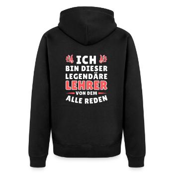 Ich bin dieser legendäre Lehrer - Unisex Premium Bio Zip Hoodie - Schwarz - Hinten - Nico (187cm)