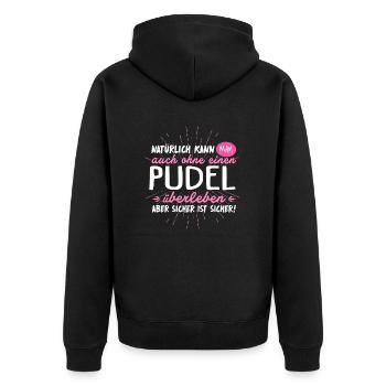 Niemals ohne PUDEL - Unisex Premium Bio Zip Hoodie - Schwarz - Hinten - Nico (187cm)