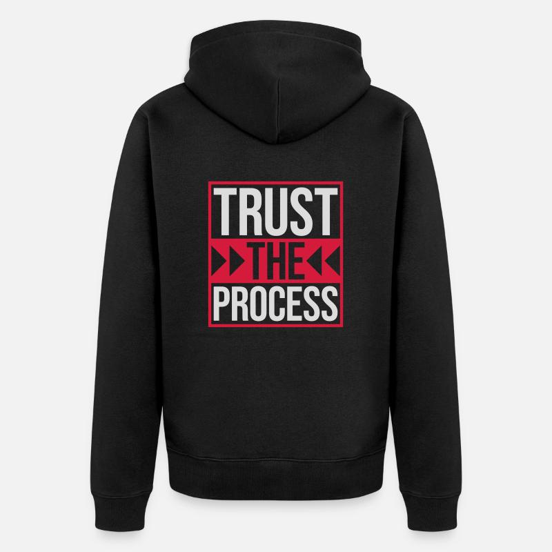 trust the process Zitat - Unisex Premium Bio Zip Hoodie - Schwarz