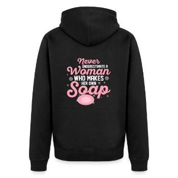 Never Underestimate A Woman Soapmaking Soapmaker - Unisex Premium Organic Zip Hoodie - black - Back - Nico (187cm)