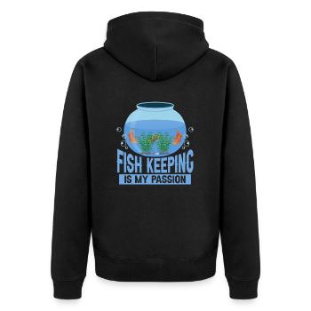 Fish Keeping Is My Passion Aquarium Owner Fish Kee - Unisex Premium Organic Zip Hoodie - black - Back - Nico (187cm)