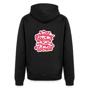 Greatest mom in the world - Unisex Premium Organic Zip Hoodie - black - Back - Nico (187cm)