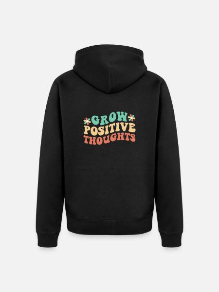 Grow Positive Thoughts - Unisex Premium Organic Zip Hoodie - black