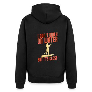 I Don't Walk On Water But It's Close Funny SUP - Unisex Premium Organic Zip Hoodie - black - Back - Nico (187cm)