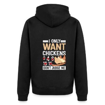 I Want All Chickens Funny Chicken Farmer - Unisex Premium Bio Zip Hoodie - Schwarz - Hinten - Nico (187cm)