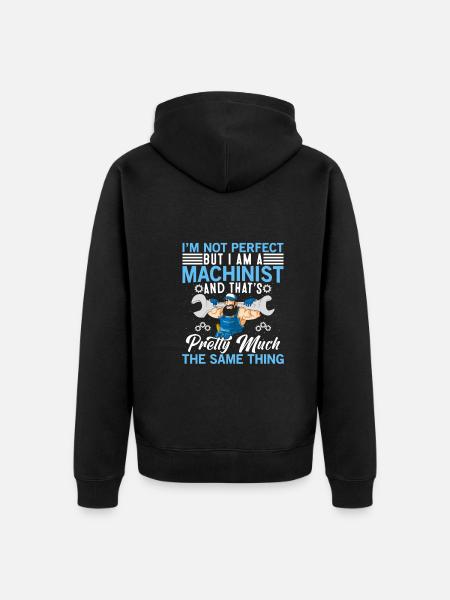 Funny Machinist Machine Operator - Unisex Premium Organic Zip Hoodie - black