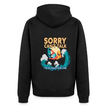 Sorry Can't Talk I'm On Another Line Wakeboarding - Unisex Premium Organic Zip Hoodie - black - Back - Nico (187cm)