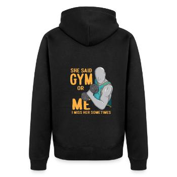 She Said Gym Or Me I Miss Her Funny Bodybuilding - Unisex Premium Bio Zip Hoodie - Schwarz - Hinten - Nico (187cm)