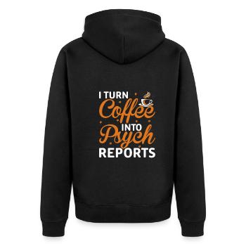 Funny Psychologist I Turn Coffee Into Psych - Unisex Premium Organic Zip Hoodie - black - Back - Nico (187cm)