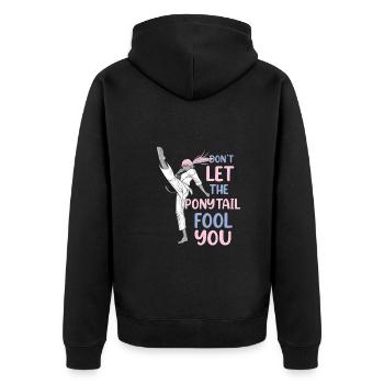 Don't Let The Ponytail Fool You Funny Karate - Unisex Premium Organic Zip Hoodie - black - Back - Nico (187cm)