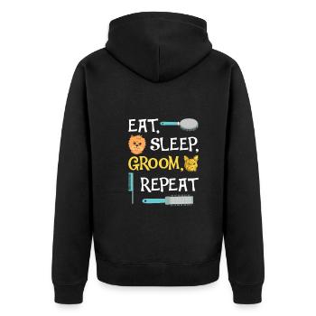 Eat Sleep Groom Repeat Funny Dog Grooming - Unisex Premium Organic Zip Hoodie - black - Back - Nico (187cm)