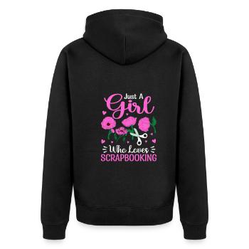 Just A Girl Who Loves Scrapbooking Funny Crafting - Unisex Premium Organic Zip Hoodie - black - Back - Nico (187cm)