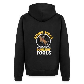 Riding Bulls Punchin Fools Funny Bull Riding - Unisex Premium Bio Zip Hoodie - Schwarz - Hinten - Nico (187cm)