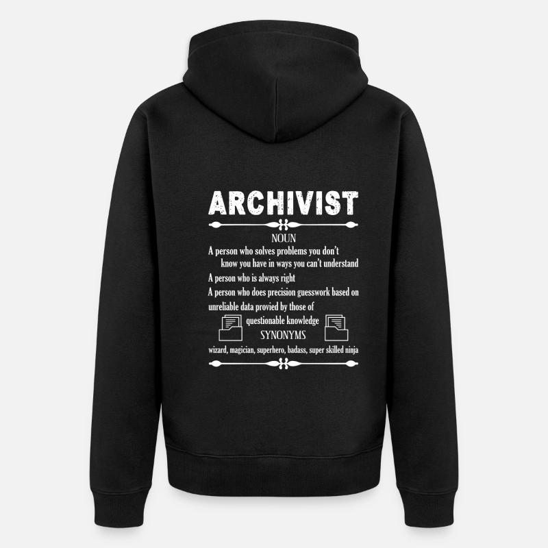 Archiviste Archiviste Définition - Veste à capuche bio Premium Unisexe - noir