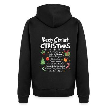 Christmas Keep Christ In Christmas - Unisex Premium Organic Zip Hoodie - black - Back - Nico (187cm)