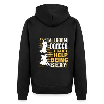 Ballroom Dance I'm A Ballroom Dancer - Unisex Premium Organic Zip Hoodie - black - Back - Nico (187cm)