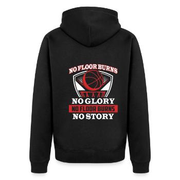 Basketball No Floor No Glory No Floor Burns - Unisex Premium Organic Zip Hoodie - black - Back - Nico (187cm)