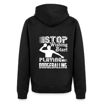 Dodgeball Stop Wishing Star Playing Dodgeball - Unisex Premium Organic Zip Hoodie - black - Back - Nico (187cm)