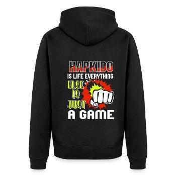 Hapkido Is Life Everything Else Is Just A Game - Unisex Premium Organic Zip Hoodie - black - Back - Nico (187cm)