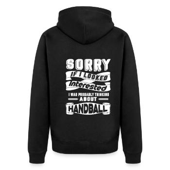 Handball I Was Probably Thinking About Handball - Unisex Premium Organic Zip Hoodie - black - Back - Nico (187cm)