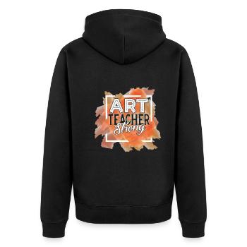 Art Teacher Strong - Unisex Premium Organic Zip Hoodie - black - Back - Nico (187cm)