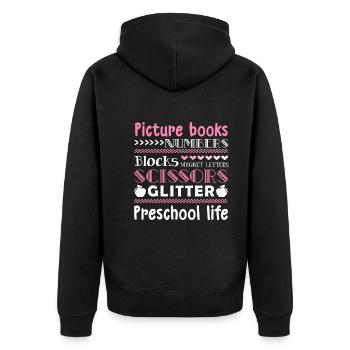 Preschool Teacher Preschool Life - Unisex Premium Organic Zip Hoodie - black - Back - Nico (187cm)