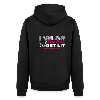 English Teacher Gets Lit - Unisex Premium Organic Zip Hoodie - black - Back - Nico (187cm)